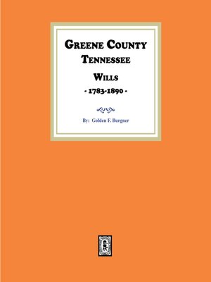 cover image of Greene County, Tennessee Wills, 1783-1890